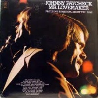 Johnny Paycheck - Mr. Lovemaker